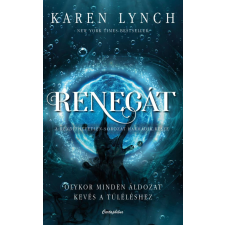 Karen Lynch - Renegát egyéb könyv