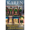Karen White - Régiségbolt a Royal Streeten