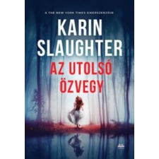 Karin Slaughter Az utolsó özvegy irodalom