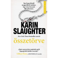 Karin Slaughter - Összetörve irodalom