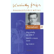 Karinthy Frigyes Paródiák II. irodalom