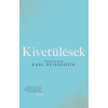 Karl Deisseroth - Kivetülések: az emberi érzelmek története