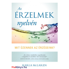 Karla McLaren Az érzelmek nyelvén ajándékkönyv