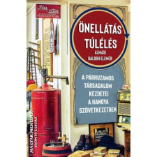 Kárpátia Stúdió Önellátás és túlélés - Almási Balogh Elemér egyéb könyv