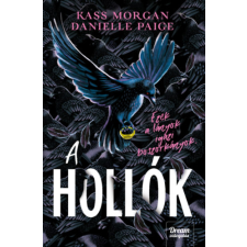 Kass Morgan, Danielle Paige - A hollók egyéb könyv