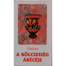 Kassák Kiadó A bölcsesség ábécéje antikvárium - használt könyv