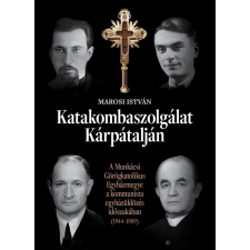 Katakombaszolgálat Kárpátalján történelem
