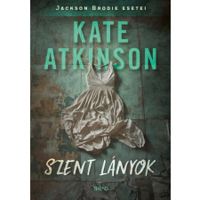 Kate Atkinson - Szent lányok egyéb könyv