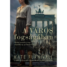 Kate Furnivall - A város fogságában egyéb könyv