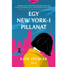 Kate Spencer - Egy New York-i pillanat regény