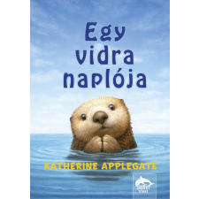Katherine Applegate - Egy vidra naplója gyermek- és ifjúsági könyv