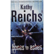 Kathy Reichs Bones to Ashes regény
