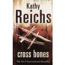 Kathy Reichs Cross Bones regény