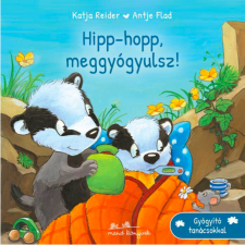 Katja Reider - Hipp-hopp, meggyógyulsz! egyéb könyv