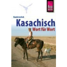  Kauderwelsch Sprachführer Kasachisch. Wort für Wort – Thomas Höhmann idegen nyelvű könyv