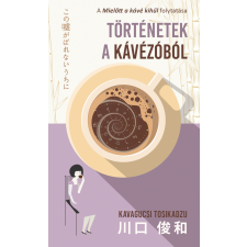 Kavagucsi Tosikadzu - Történetek a kávézóból egyéb könyv