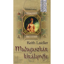 Keith Laidler Madagaszkár királynője regény