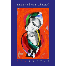 Kelecsényi László - Bűnangyal regény