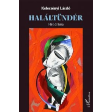Kelecsényi László Haláltündér irodalom