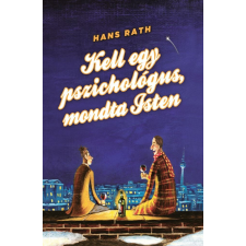 Kell egy pszichológus, mondta Isten regény