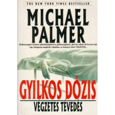 Kelly Kft. Gyilkos dózis (Végzetes tévedés) antikvárium - használt könyv