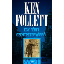 Ken Follett - Egy férfi Szentpétervárról egyéb könyv