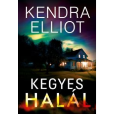 Kendra Elliot Kegyes halál irodalom