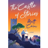 Kensington Publishing Corporation The Castle of Stories | CAIN MATT