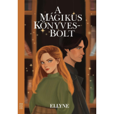 Képes Krónikák Kiadó A Mágikus Könyvesbolt gyermek- és ifjúsági könyv