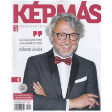 Képmás 2002 Kft. Képmás 2024/12 - Magazin nőknek és férfiaknak életmód, egészség