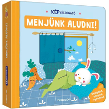 Képváltogató: Menjünk aludni! - Babakönyv egyéb bébijáték