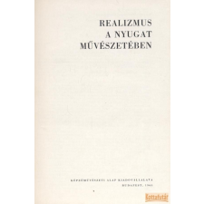 KÉPZŐMŰVÉSZETI ALAP KIADÓVÁLLALATA Realizmus a nyugat művészetében antikvárium - használt könyv