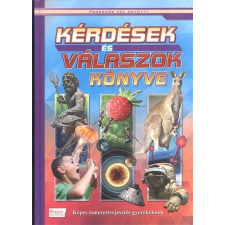  Kérdések és válaszok könyve - Képes ismeretterjesztés gyerekeknek /Fedezzük fel együtt! gyermek- és ifjúsági könyv