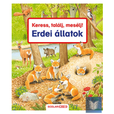  Keress, találj, mesélj! Erdei állatok gyermek- és ifjúsági könyv