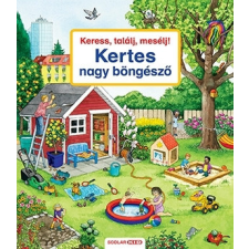Keress, találj, mesélj! Kertes nagy böngésző gyermek- és ifjúsági könyv