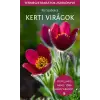  Kerti virágok - Természetbarátok zsebkönyve
