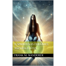 Kery Publishing A spirituális fejlődés asztrális útja egyéb e-könyv