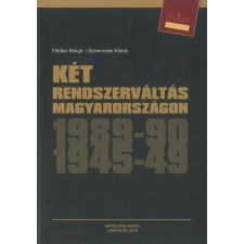  Két rendszerváltás Magyarországon történelem