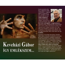 Keveházi Gábor, Kun Zsuzsa - Keveházi Gábor - Így emlékszem... egyéb könyv