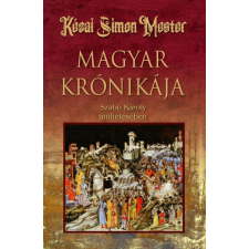Kézai Simon Mester magyar krónikája egyéb könyv
