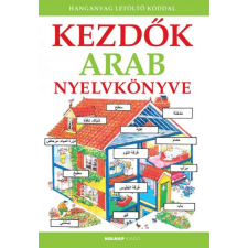Kezdők arab nyelvkönyve - Hanganyag letöltő kóddal nyelvkönyv, szótár
