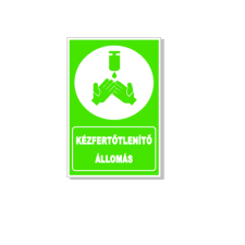  Kézfertőtlenítő állomás - öntapadó, 160*240mm információs tábla, állvány