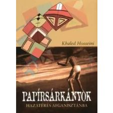 Khaled Hosseini Papírsárkányok irodalom