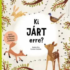  Ki járt erre? Segíts az őzikének megtalálni a mamáját! gyermek- és ifjúsági könyv