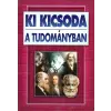  Ki kicsoda a tudományban?