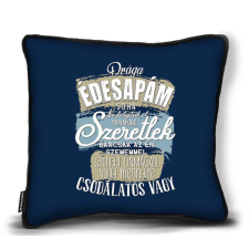 Kicsi díszpárna, Drága édesapám szeretlek lakástextília