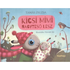  Kicsi Mimi nagytesó lesz gyermek- és ifjúsági könyv