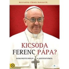  - Kicsoda Ferenc Pápa? - Dvd - ismeretterjesztő
