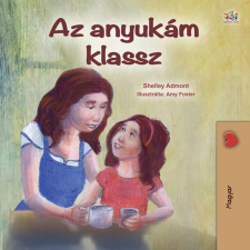 KidKiddos Books Az anyukám klassz gyermekkönyvek