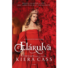 Kiera Cass - Elárulva gyermek- és ifjúsági könyv